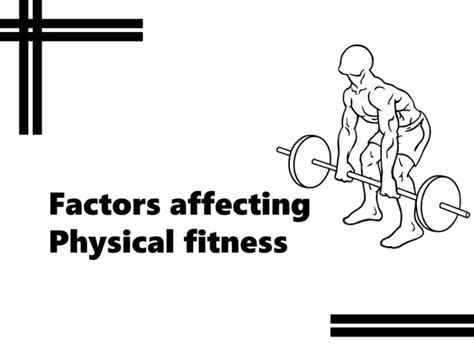 Factors Affecting Physical Fitness