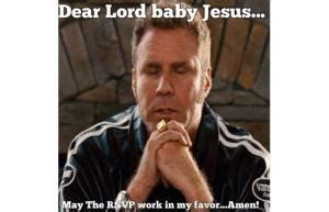 Hallelujah hallelujah thank you sweet little baby jesus details praise the lord!!! Ricky Bobby Meme | Kappit