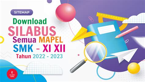 [Sitemap] Silabus - Semua MAPEL SMK Kelas XI - XII - Terbaru Tahun 2022