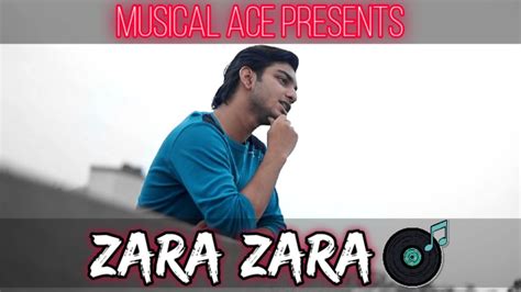 Zara Zara Cover Song Ft Kaustav Samaddar Musical Ace Youtube