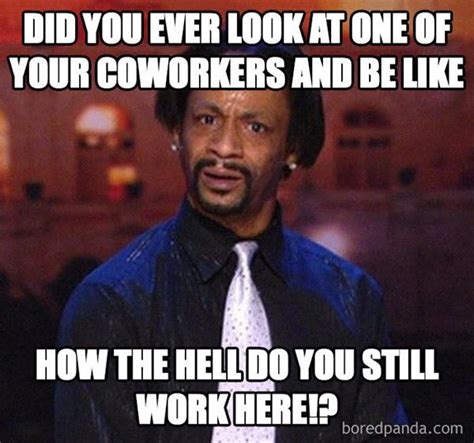 40 Best Work Memes To Share With Your Co Workers Work Humor Work
