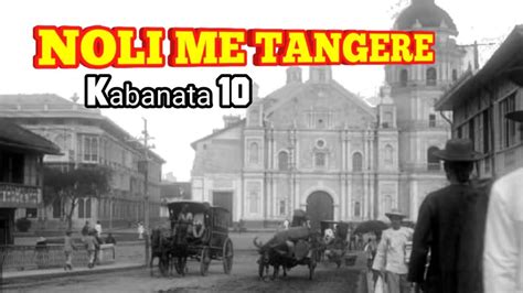 Noli Me Tangere Kabanata 10 Bayan Ng San Diego With Audio Youtube
