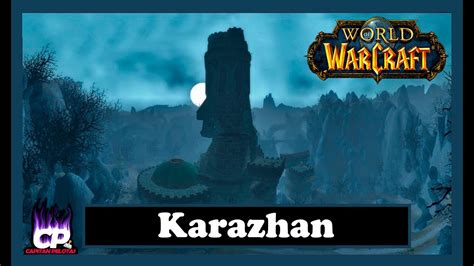 Raid Karazhan World Of Warcraft Youtube