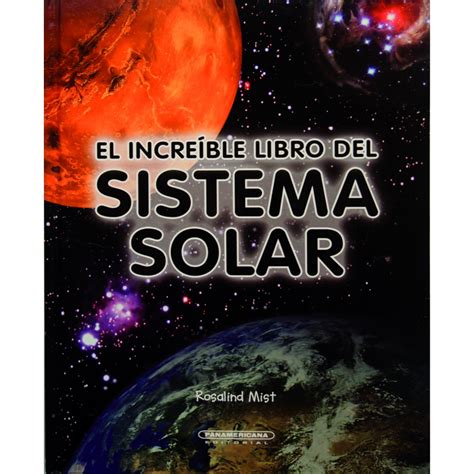 Refers to person, place, thing, quality, etc. El increíble libro del sistema solar - Panamericana Editorial