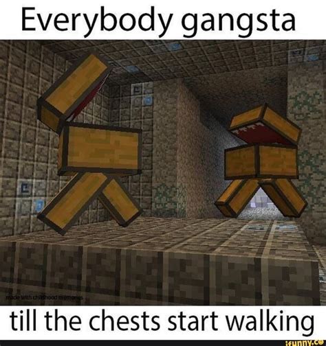 Everybody Gangsta Till The Chests Start Walking Most Hilarious