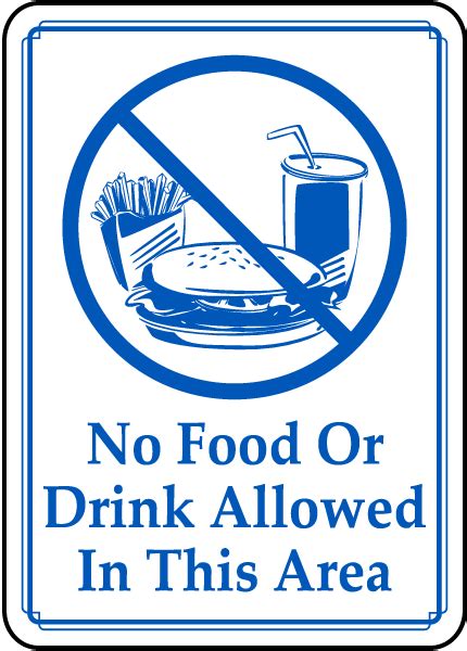 No Food Or Drink Allowed In Area Sign D5906 By