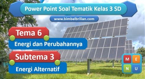 We did not find results for: PPT Soal Tema 6 Kelas 3 SD Subtema 3 Energi Alternatif ...