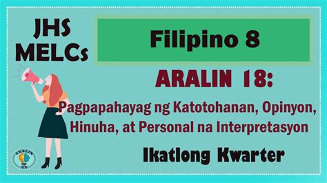 Filipino8 Aralin18pagpapahayag Ng Katotohanan Opinyon Hinuha At