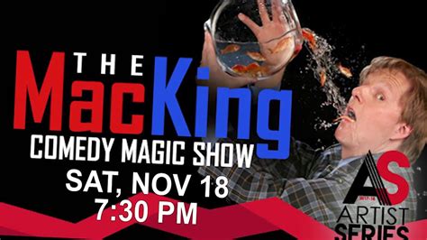 Mac King Comedy Magic Show Sat Nov 18 730 Pm Youtube