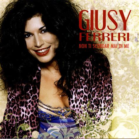 Giusy Ferreri Non Ti Scordar Mai Di Me 2008 CD Discogs