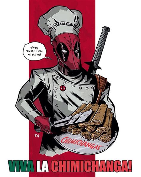 Chef Deadpool Serving Chimichangas Bernie Gonzalez Deadpool Artwork
