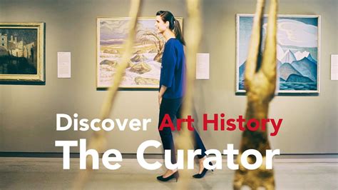 Discover Art History The Curator Youtube