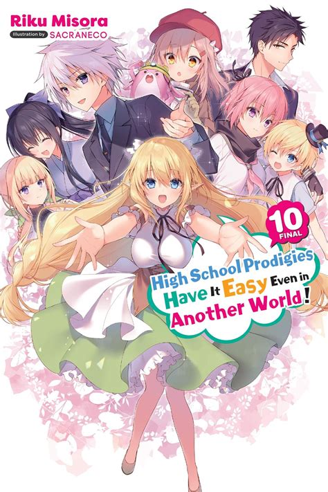 High School Prodigies Have It Easy Even In Another World Novel Volume 10 Crunchyroll Store
