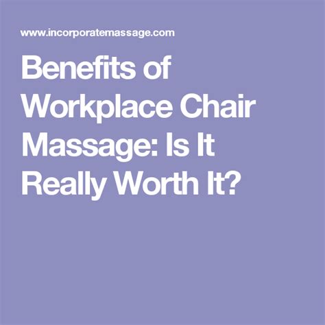 Benefits Of Workplace Chair Massage Is It Really Worth It Massage