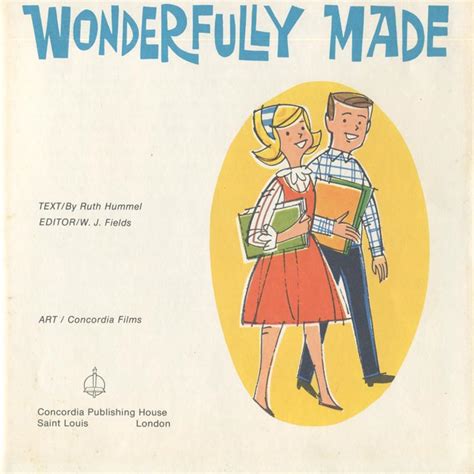 Wonderfully Made By Ruth Hummel Concordia Sex Education Series 1967