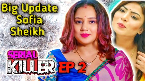 SHEELA X SEASON 3 UPDATE Serial Killer Moodx Ritu Pandey Web