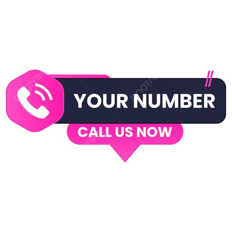 Call Us Now Button Sign With Your Number Call Us Label Call Us Button