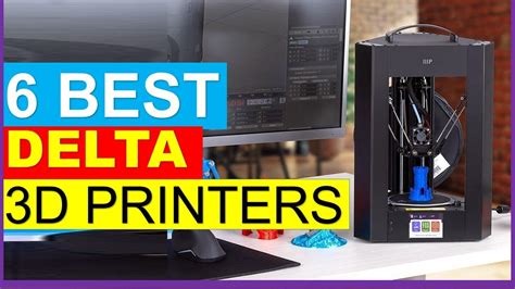 Top 4 Best Delta 3d Printers In 2022 2023 { Review } Youtube