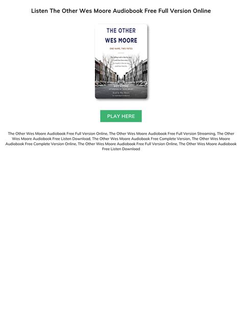 The Other Wes Moore Audiobook For Free Streaming By Dariyheino Issuu