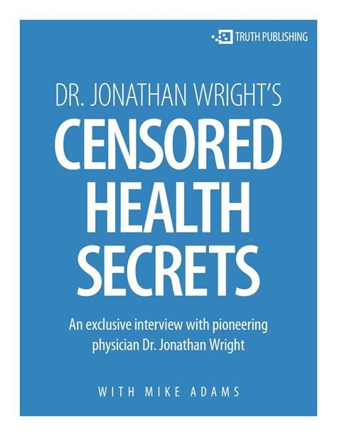 Dr Jonathan Wrights Censored Health Secrets By Avatarian Political Issuu