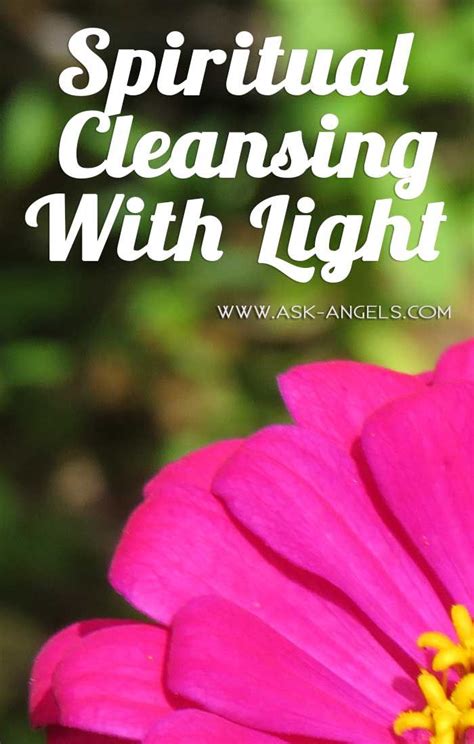 Spiritual Cleansing With Light Learn How And Why To Spiritually