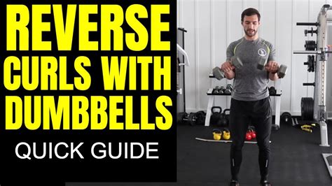 How To Do Reverse Curls With Dumbbells Great Exercise For Building