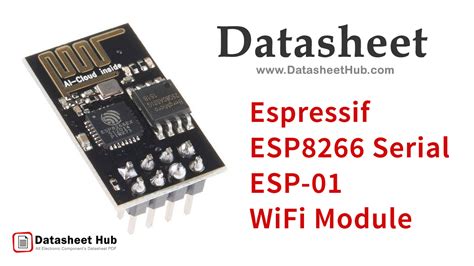 Espressif Esp8266 Serial Esp 01 Wifi Module Datasheet Hub