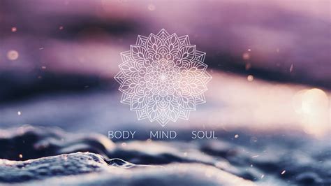 Spiritual Body Mind Soul Desktop Pc Wallpaper Spiritual Wallpaper