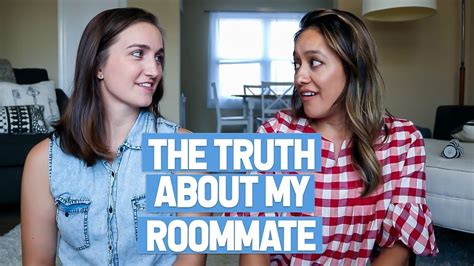 The Truth About My Roommate Youtube