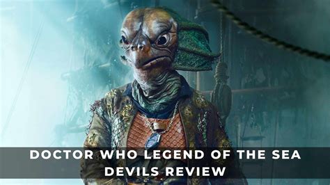 Doctor Who Legend Of The Sea Devils Review Returning Foes And Relationship Woes Keengamer