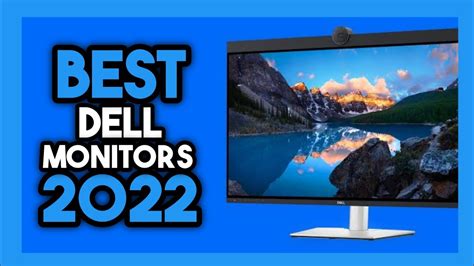 Top 7 Best Dell Monitors In 2022 Youtube