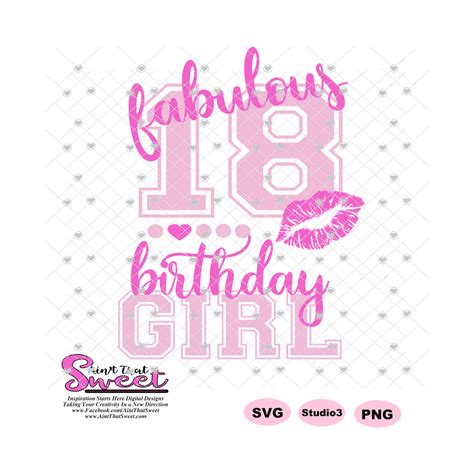 Fabulous 18 Birthday Girl Lips Transparent Png Svg Silhouette Cr