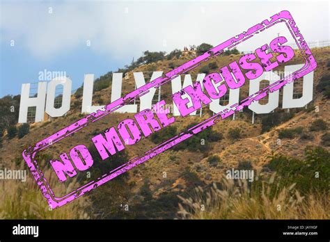 Hollywood Sign No More Excuses Stock Photo Alamy