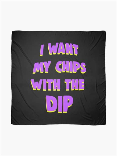 Chips With The Dip Meme Captions Beautiful
