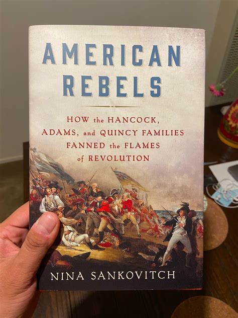 The Curious Wavefunction Book Review American Rebels By Nina