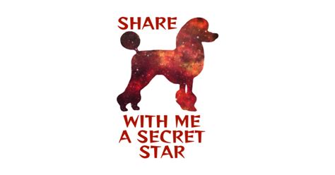 Fiery Ruby Red Milky Way Galaxy King Poodle Share With Me A Secret