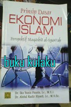 Jual Buku Prinsip Dasar Ekonomi Islam Di Lapak Buku Kulaku Bukalapak