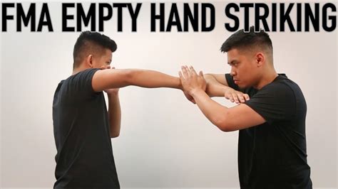 Fma Empty Hand Striking Technique Tuesday Youtube
