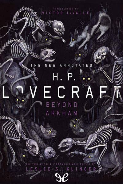 The New Annotated H P Lovecraft Beyond Arkham De H P Lovecraft En