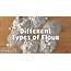 Different Types Of Flour  My Fearless Kitchen