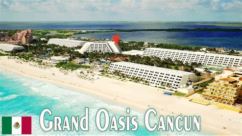grand oasis cancun 🛑 mexico all inclusive resort youtube