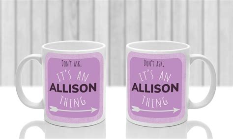 Allisons Mug Its An Allison Thing Pink Etsy