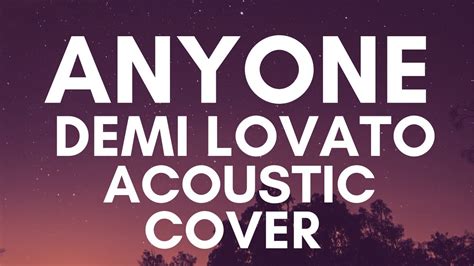 Anyone Demi Lovato Cover Lyric Video Youtube