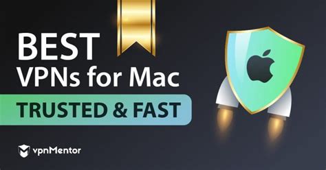 10 Best Vpns For Mac Trusted And Fast In May 2020
