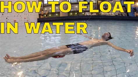 How To Float In Water How To Float On Your Back For Beginners Youtube
