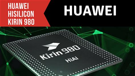 Huawei Hisilicon Kirin 980 Launched As First Commercial 7nm Soc At Ifa