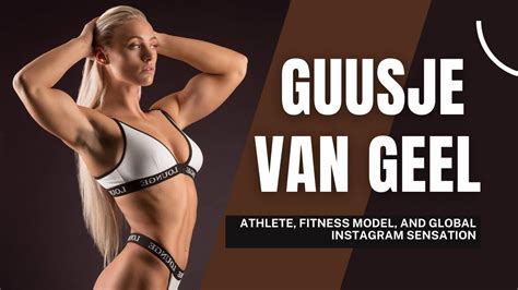 Guusje Van Geel Athlete Fitness Model And Global Instagram Sensation Youtube