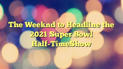 *والآن فقط نظر صاحب هذه الزاوية إلى نفسه من هذه (الزاوية). Where Is The Super Bowl 2021 - Super Bowl Predictions: Our Fearless Picks As 2020 NFL ...