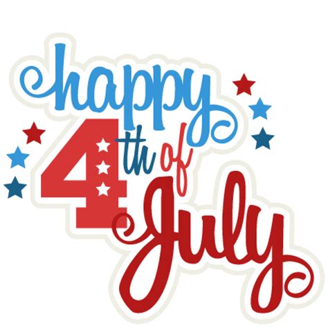 Happy 4th Of July Clipart Happy 4th Of July Svg Scrapbook Happy 4th