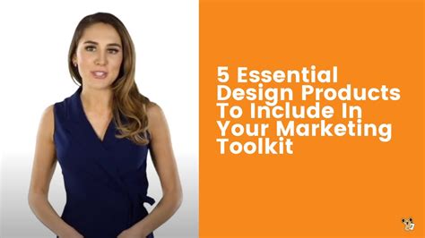5 Essential Design Products To Include In Your Marketing Toolkit Youtube